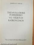 Tiszapolgárske Pohrebisko vo Vel'kych Raskovciach