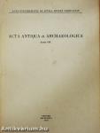 Acta Antiqua et Archaeologica Tomus XIV. 