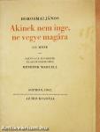 Akinek nem inge, ne vegye magára (Dér Endre könyvtárából)