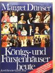 Königs- und Fürstenhäuser heute