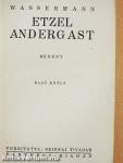 Etzel Andergast I-II.