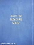 Nagy Lajos király I-III.
