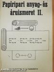 Papíripari anyag- és áruismeret II.