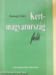 Kertmagyarország felé