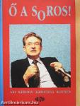 Ő a Soros!