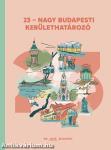 23 - Nagy budapesti kerülethatározó