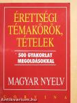 Érettségi témakörök, tételek - Magyar nyelv