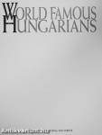 World famous Hungarians