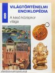 A késő középkor világa