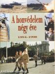 A honvédelem négy éve