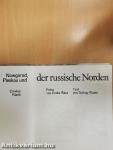 Nowgorod, Pleskau und der russische Norden