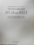 Neuer Grosser Atlas der Welt
