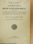 Goffine Lénárt katholikus oktató- és épületes könyve