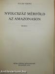 Nyolcszáz mérföld az Amazonason
