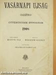 Vasárnapi Ujság 1908. (nem teljes évfolyam)