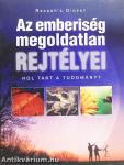 Az emberiség megoldatlan rejtélyei