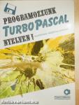 Programozzunk Turbo Pascal nyelven!