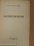 Szomjuhozom
