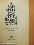 A bad spell for the worst witch
