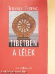 Tibetben a lélek