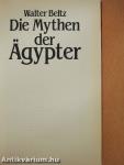 Die Mythen der Ägypter