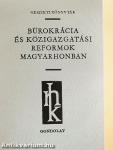 Bürokrácia és közigazgatási reformok Magyarhonban