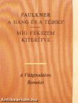 A hang és a téboly/Míg fekszem kiterítve