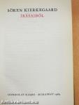 Sören Kierkegaard írásaiból
