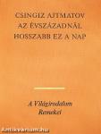 Az évszázadnál hosszabb ez a nap