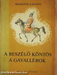 A beszélő köntös/A gavallérok