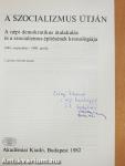 A szocializmus útján (többszörösen dedikált példány)