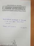 A "vörös farsangtól" a "vörös tatárjárásig" (dedikált példány)