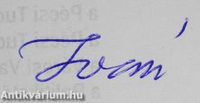 Dél-Európa vonzásában (dedikált példány)