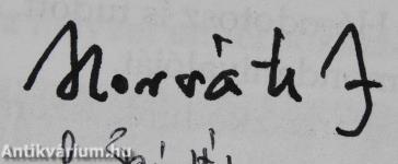 Emlékirat és történelem (többszörösen dedikált példány)