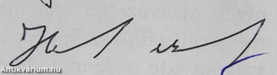 Emlékirat és történelem (többszörösen dedikált példány)