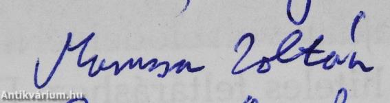 Emlékirat és történelem (többszörösen dedikált példány)