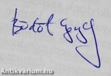 Emlékirat és történelem (többszörösen dedikált példány)