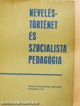 Neveléstörténet és szocialista pedagógia (dedikált példány)