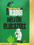 A rabbi hétfőn elutazott