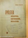 Épületek vízellátása, csatornázása, gázellátása
