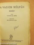 A vadon mélyén