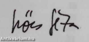 Semmi egyéb a nemzet mint költemények... (dedikált és kétszeresen aláírt példány)