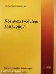 Környezetvédelem 2002-2007 (dedikált példány)