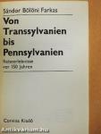 Von Transsylvanien bis Pennsylvanien