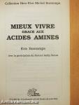 Mieux vivre grace aux acides amines
