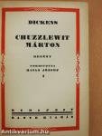 Chuzzlewit Márton I-II.