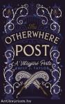 The Otherwhere Post - A Világjáró Posta