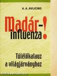 Madárinfluenza!