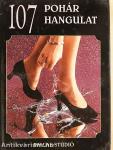 107 Pohár Hangulat
