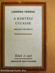 A Kertész utcaiak
